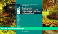READ FULL  Studentische Rechtsberatung und Clinical Legal Education in Deutschland (Tutorium Jura)