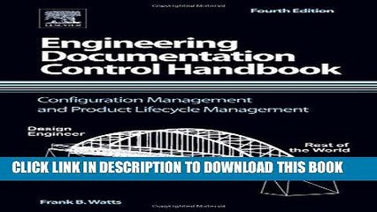 [PDF] Engineering Documentation Control Handbook, Fourth Edition: Configuration Management and