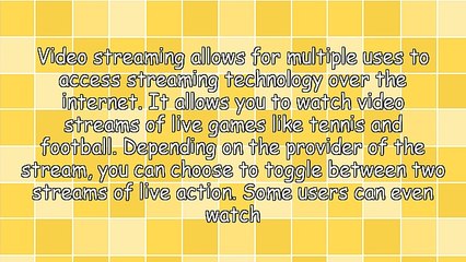 Basics of Video Streaming Software
