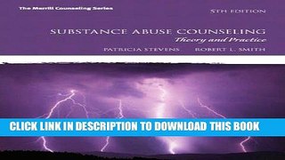 Best Seller Substance Abuse Counseling: Theory and Practice (5th Edition) (Merrill Counseling