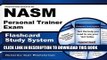 Read Now Flashcard Study System for the NASM Personal Trainer Exam: NASM Test Practice Questions