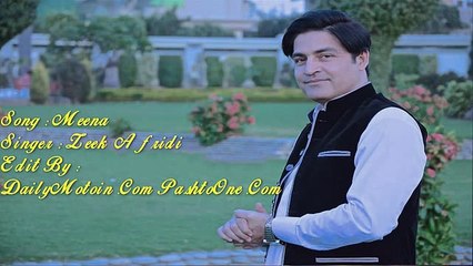 Pashto New Songs 2017 - Meena - Zeek Afridi New Song 2017