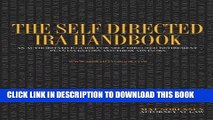 [Ebook] The Self Directed IRA Handbook: An Authoritative Guide For Self Directed Retirement Plan