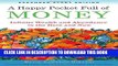 [Ebook] A Happy Pocket Full of Money, Expanded Study Edition: Infinite Wealth and Abundance in the