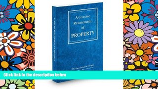 READ FULL  A Concise Restatement of Property  Premium PDF Full Ebook