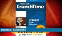 Big Deals  Crunchtime Criminal Law: Aspenlaw Studydesk Bonus Pack  Full Read Most Wanted