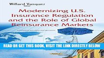 [New] Ebook Modernizing U.S. Insurance Regulation and the Role of Global Reinsurance Markets