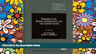 Must Have  Freyfogle and Karkkainen s Property Law: Power, Governance, and the Common Good