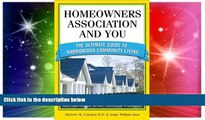 Full [PDF]  Homeowners Association and You: The Ultimate Guide to Harmonious Community Living (You