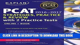 Read Now Kaplan PCAT 2016-2017 Strategies, Practice, and Review with 2 Practice Tests: Online +