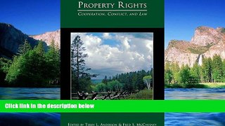 READ FULL  Property Rights: Cooperation, Conflict, and Law  READ Ebook Full Ebook
