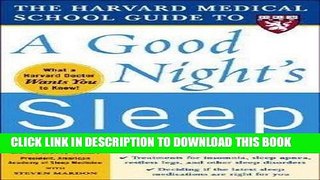 Read Now The Harvard Medical School Guide to a Good Night s Sleep (Paperback)--by Lawrence J.