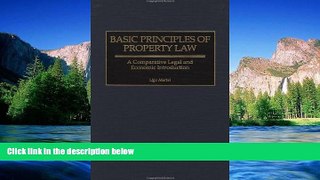 READ FULL  Basic Principles of Property Law: A Comparative Legal and Economic Introduction