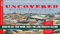 [New] Ebook UNCOVERED: What REALLY Happens After The Storm, Flood, Earthquake or Fire Free Read