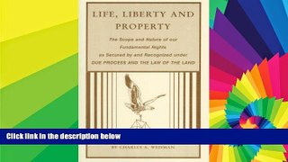 READ FULL  An analysis and discourse on the fundamental rights of life, liberty and property: As