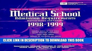 Read Now Medical School Admission Requirements 1998-1999: United States and Canada (Serial)