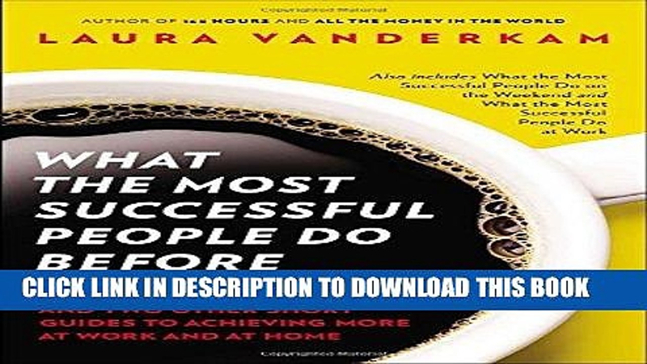 [PDF] What the Most Successful People Do Before Breakfast: And Two Other Short Guides to Achieving
