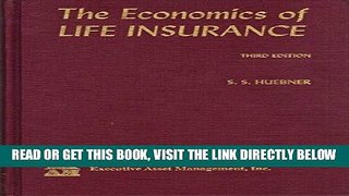 [New] Ebook The Economics of Life Insurance: Human Life Values - Their Financial Organization,