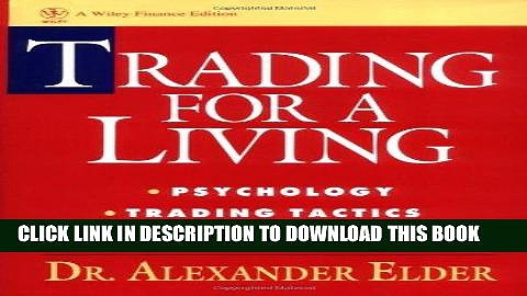 [PDF] Trading for a Living: Psychology, Trading Tactics, Money Management Download Free