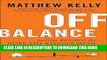 [Ebook] Off Balance: Getting Beyond the Work-Life Balance Myth to Personal and Professional