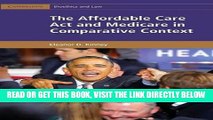 [New] Ebook The Affordable Care Act and Medicare in Comparative Context (Cambridge Bioethics and