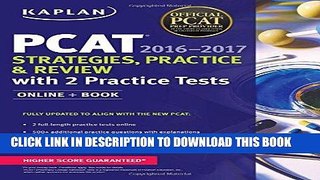 Read Now Kaplan PCAT 2016-2017 Strategies, Practice, and Review with 2 Practice Tests: Online +