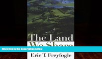 Books to Read  The Land We Share: Private Property And The Common Good  Best Seller Books Best