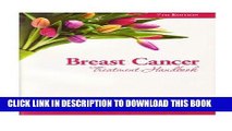 Best Seller Breast Cancer Treatment Handbook: Understanding the Disease, Treatments, Emotions and