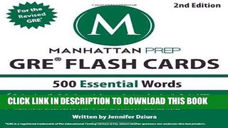 Read Now 500 Essential Words: GRE Vocabulary Flash Cards (Manhattan Prep GRE Strategy Guides)