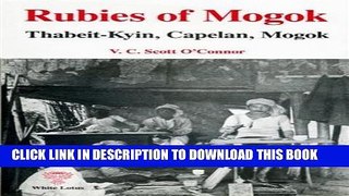 [New] Ebook Rubies of Mogok Free Online