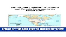 [New] PDF The 2007-2012 Outlook for Property and Casualty Insurance in the United States Free Read
