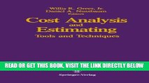 [New] Ebook Cost Analysis and Estimating: Tools and Techniques Free Read