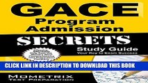 Read Now GACE Program Admission Secrets Study Guide: GACE Test Review for the Georgia Assessments