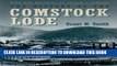 [New] Ebook The History Of The Comstock Lode (Nevada Bureau of Mines and Geology Special