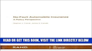 [New] Ebook No-Fault Automotive Insurance: A Policy Perspective Free Read