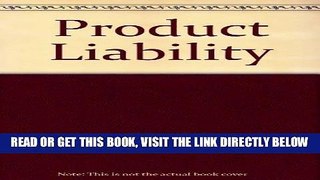 [New] Ebook Product liability Free Online