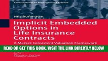 [New] Ebook Implicit Embedded Options in Life Insurance Contracts: A Market Consistent Valuation