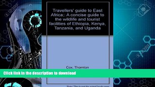 READ  Travellers  guide to East Africa;: A concise guide to the wildlife and tourist facilities