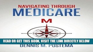 [New] Ebook Navigating Through Medicare Free Read