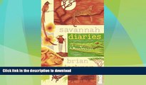 READ  Savannah Diaries (Bradt Travel Guides (Travel Literature)) FULL ONLINE