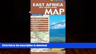 READ BOOK  East Africa Road Map 1:2,500,000 (Kenya,Tanzania, Uganda) FULL ONLINE