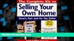 Big Deals  The Complete Kit to Selling Your Own Home: Smart, Fast and for Top Dollar  Full Read