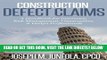[New] Ebook Construction Defect Claims: Handbook for Insurance, Risk Management,