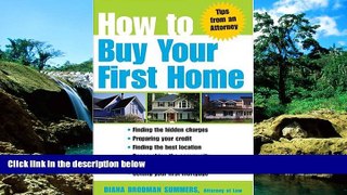 Must Have  How to Buy Your First Home  READ Ebook Full Ebook