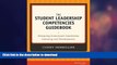 FAVORITE BOOK  The Student Leadership Competencies Guidebook: Designing Intentional Leadership
