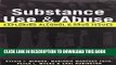 Best Seller Substance Use and Abuse: Exploring Alcohol and Drug Issues Free Download