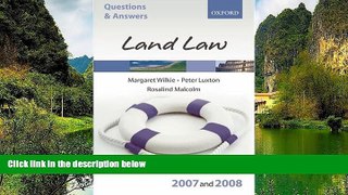 Big Deals  Q and A: Land Law 2007-2008 (Blackstone s Law Questions and Answers)  Full Read Best