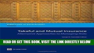[New] PDF Takaful and Mutual Insurance: Alternative Approaches to Managing Risks (Directions in