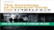 Ebook The Sociology of American Drug Use Free Download