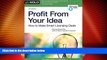 Big Deals  Profit From Your Idea: How to Make Smart Licensing Deals  Best Seller Books Most Wanted